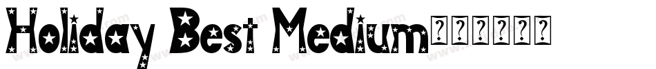 Holiday Best Medium字体转换